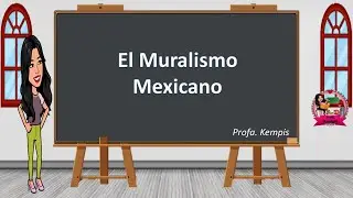 El muralismo mexicano