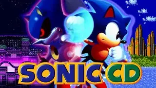 Sonic CD is Special (COMPLETE)