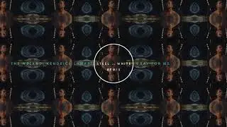 The Weeknd, Kendrick Lamar - Pray For Me ( Steel and White Remix )