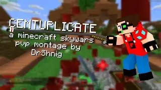 100 SUBSCRIBER SPECIAL! - "Centuplicate"  - a Hypixel Skywars PvP Montage by DrShnig