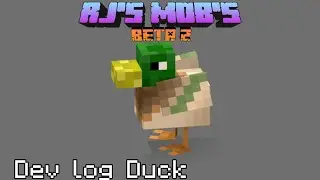 Rj's Mob's _Dev log 1_ | Duck's | Minecraft Bedrock, MCPE, Windows 10/11