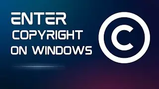 How to Type Copyright Symbol on Windows 11 Using Keyboard