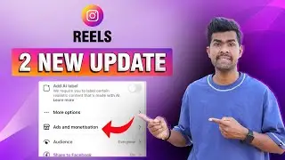 Instagram Reels New Update | Instagram Ads And Monetisation | New Update