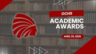 OCHS Academic Awards Assembly