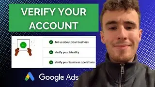 Google Ads Advertiser Verification Explained (2025 Step-by-Step Guide)