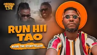 OBINNA SHOW LIVE: RUN HII TAO- NVIIRI THE STORYTELLER
