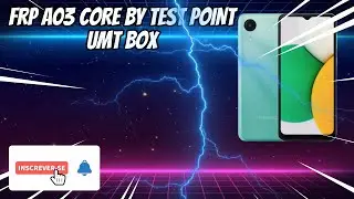 A03 CORE CONTA GOOGLE FRP BY TEST POINT UMT