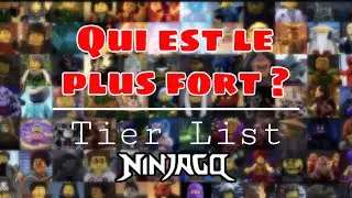 Qui est le plus PUISSANT personnage de NINJAGO ? (Tier List)