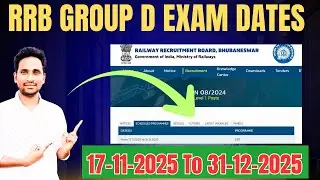 🔥 Big Update RRB GROUP D EXAM DATES 17 November to 31 December 2025🔥