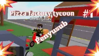 Main Pizza factory Tycoon#1