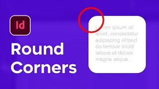 Rounded corners in indesign | Round Corners in InDesign