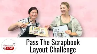 Pass The Scrapbook Layout Challenge