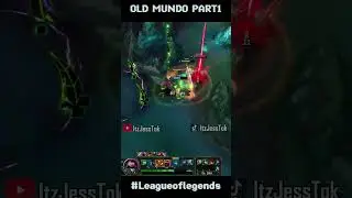 OLD MUNDO P1 #leagueoflegends #league #leagueshorts