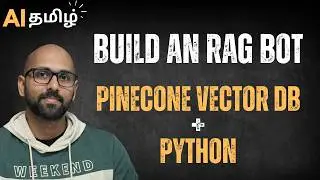 Build RAG Chatbot using Python - Part 1 தமிழ் வழி AI Step-by-Step
