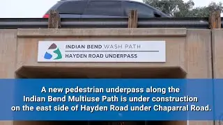 Indian Bend Wash Underpass at Chaparral Road | Project Preview