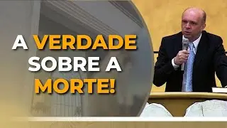 A VERDADE SOBRE A MORTE!