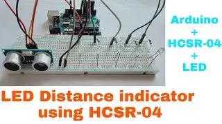 LED distance indicator using ultrasonic sensor || arduino +ultrasonic sensor + LED
