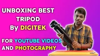 Digitek's New Budget Tripod for Only 2000 Rs...For both Mobile & DSLR | Best For youtube videos.