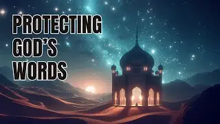 Protecting God's Words | Ramadan Stories For Kids 🌌✨ 