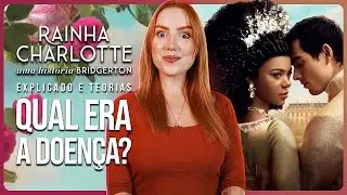 RAINHA CHARLOTTE EXPLICADO: O QUE ERA O GRANDE EXPERIMENTO? E A DOENÇA DE GEORGE? (Bridgerton)