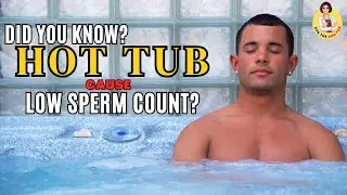 What are the effects of heat or hot tubs on sperm? - Low sperm count issue - Ask the Doctor