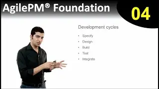 AgilePM® Foundation - Lesson 4: Iterative Development