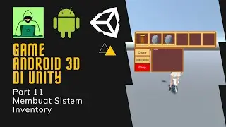 Cara Membuat Game Android 3D di Unity Bahasa Indonesia Part 11 - Membuat Sistem Inventory