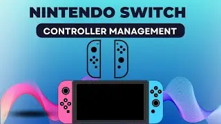 How To Remove, Set Up, And Manage Nintendo Switch Joy Cons (Controllers)