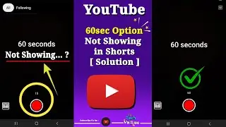 ✅ YouTube Shorts '60sec' Option Not Showing Issue 🤔🤔😳 [100% Working Solution] | 60 Sec Duration ??