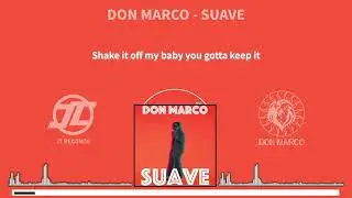 DON MARCO - Suave (Official Lyric Video)