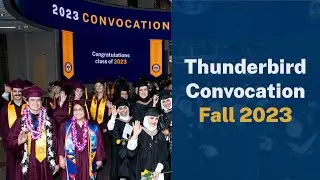 Thunderbird Convocation: Fall 2023