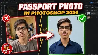 How to Make Passport Size Photo in Photoshop 2026 | Step-by-Step Hindi Tutorial