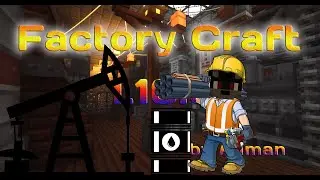 FactoryCraft by Allman 1.16.5 #18. Колонковый бур и штанговый насос.