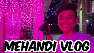MAINE PEHLI BAAR MEHNDI LAGAYA || VLOG72 || #thedreamervlogz #mehndi #shadivlog #subscribe #like