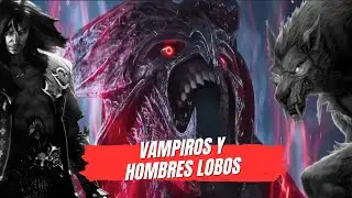 Vampiros y Hombres Lobos