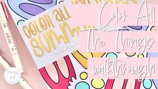 Color All The Things Walk Through