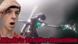 I react to Blade Trailer — 