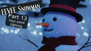 [TUTO] EEVEE Snowman | Part #13 - Set up the Lights