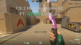 CS2 HvH Highlights #2 ft- Neverlose.cc