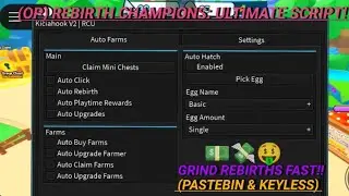 (NEW) OP Rebirth Champions: Ultimate Script | Auto Click, Auto Rebirth, Auto Hatch & More! (KEYLESS)