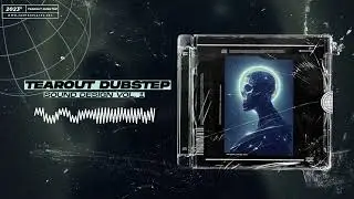 TEAROUT DUBSTEP SAMPLE PACK | TEAROUT SOUND DESIGN VOL. 1