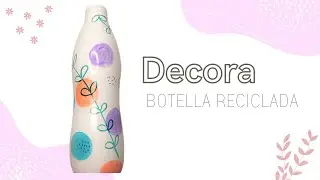 Botella reciclada - DIY