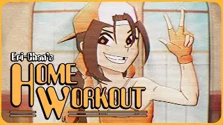 Eri Chan's Home Workout!