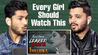 Leaked Video | Kinza Hashmi | Pakistani Short Film - Indian Reaction 