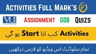 VU Activities Start Date 2025 | Activities Full Marks 