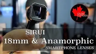 Sirui Anamorphic and Wide Angle Smartphone Lenses | Review and Sample Footage
