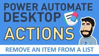 Power Automate Desktop Actions - Remove Item From List (Use Index or a Value to Remove an Item)