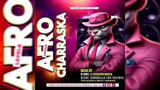 Afro Charraska Set levels 🔥Dj Angel New Edition 🪐