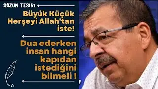 Allah'tan iste verirse nimettir,vermezse hikmettir |hayatiinanç