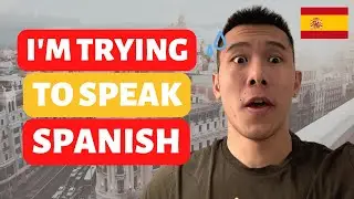 How I Learned To Speak Spanish (2 Years Spanish Progress)